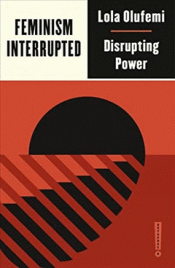 Cover Image: FEMINISM, INTERRUPTED: DISRUPTING POWER