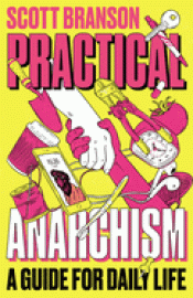 Cover Image: PRACTICAL ANARCHISM