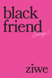 Cover Image: BLACK FRIEND: ESSAYS