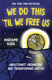 Cover Image: WE DO THIS 'TIL WE FREE US