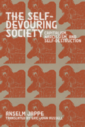 Cover Image: THE SELF-DEVOURING SOCIETY