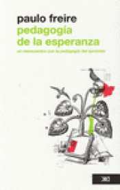 Imagen de cubierta: PEDAGOGIA DE LA ESPERANZA