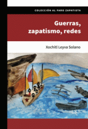 Cover Image: GUERRAS, ZAPATISMO, REDES