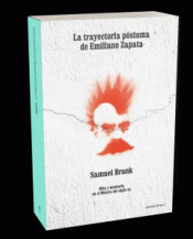 Imagen de cubierta: TRAYECTORIA POSTUMA DE EMILIANO ZAPATA