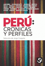Cover Image: PERÚ : CRÓNICAS Y PERFILES / SELECCIÓN DE JORGE COAGUILA.