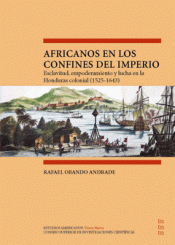Imagen de cubierta: AFRICANOS EN LOS CONFINES DEL IMPERIO : ESCLAVITUD, EMPODERAMIENTO Y LUCHA EN LA