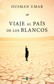 Imagen de cubierta: VIAJE AL PAÍS DE LOS BLANCOS