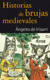 Imagen de cubierta: HISTORIAS DE BRUJAS MEDIEVALES