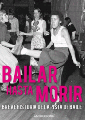 Imagen de cubierta: BAILAR HASTA MORIR