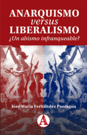 Cover Image: ANARQUISMO VERSUS LIBERALISMO