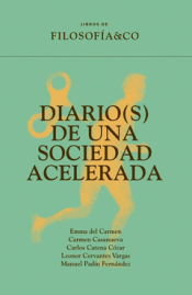 Cover Image: DIARIO(S) DE UNA SOCIEDAD ACELERADA