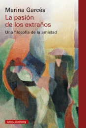 Cover Image: LA PASIÓN DE LOS EXTRAÑOS