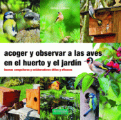 Cover Image: ACOGER Y OBSERVAR A LAS AVES EN EL HUERTO Y JARDÍN