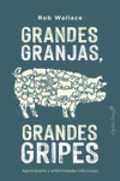 Imagen de cubierta: GRANDES GRANJAS GRANDES GRIPES