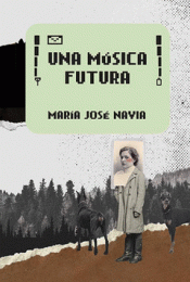 Imagen de cubierta: UNA MÚSICA FUTURA