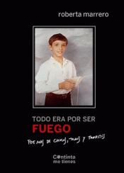Cover Image: TODO ERA POR SER FUEGO