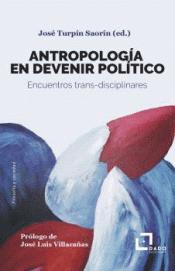 Cover Image: ANTROPOLOGÍA EN DEVENIR POLÍTICO