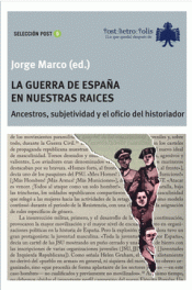 Cover Image: LA GUERRA DE ESPAÑA EN NUESTRAS RAICES