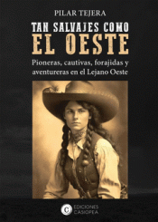 Cover Image: TAN SALVAJES COMO EL OESTE