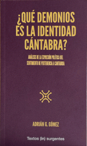 Cover Image: ¿QUÉ DEMONIOS ES LA IDENTIDAD CÁNTABRA?
