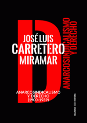 Cover Image: ANARCOSINDICALISMO Y DERECHO (1900-1939)