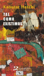 Cover Image: TAL COMO EXISTIMOS