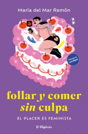 Cover Image: FOLLAR Y COMER SIN CULPA.