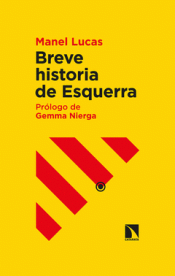 Imagen de cubierta: BREVE HISTORIA DE ESQUERRA