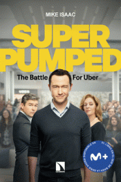 Cover Image: SUPERPUMPED. LA BATALLA POR UBER