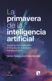 Cover Image: LA PRIMAVERA DE LA INTELIGENCIA ARTIFICIAL