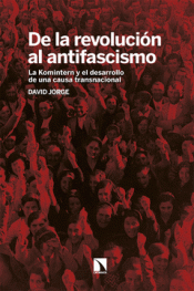 Cover Image: DE LA REVOLUCIÓN AL ANTIFASCISMO