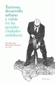 Cover Image: TURISMO, DESARROLLO URBANO Y CRISIS EN LAS GRANDES CIUDADES ANDALUZAS