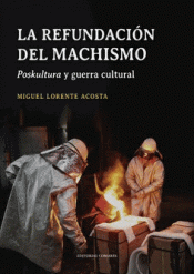 Cover Image: LA REFUNDACIÓN DEL MACHISMO