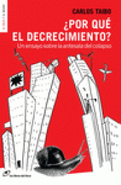 Imagen de cubierta: POR QUÉ EL DECRECIMIENTO?