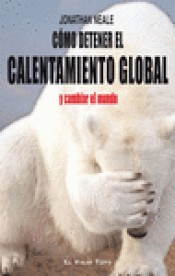 Imagen de cubierta: CÓMO DETENER EL CALENTAMIENTO GLOBAL