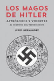 Imagen de cubierta: LOS MAGOS DE HITLER