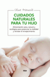 Imagen de cubierta: CUIDADOS NATURALES PARA TU HIJO