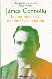 Imagen de cubierta: LUCHA OBRERA Y NACIONAL EN IRLANDA