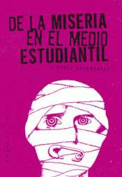Imagen de cubierta: DE LA MISERIA EN EL MEDIO ESTUDIANTIL