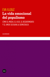 Cover Image: LA VIDA EMOCIONAL DEL POPULISMO