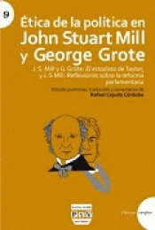 Imagen de cubierta: TICA DE LA POLÍTICA EN JOHN STUART MILL Y GEORGE GROTE