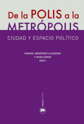 Imagen de cubierta: DE LA POLIS A LA METRÓPOLIS