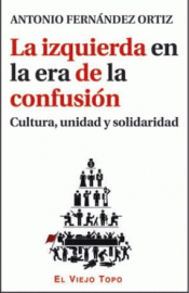Imagen de cubierta: LA IZQUIERDA EN LA ERA DE LA CONFUSIÓN