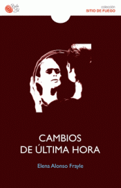 Imagen de cubierta: CAMBIOS DE ULTIMA HORA