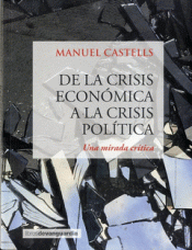 Imagen de cubierta: DE LA CRISIS ECONÓMICA A LA CRISIS POLÍTICA