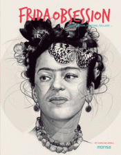 Imagen de cubierta: FRIDA OBSESSION. ILLUSTRATION, PAINTING, COLLAGE ...