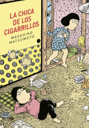 Imagen de cubierta: LA CHICA DE LOS CIGARRILLOS