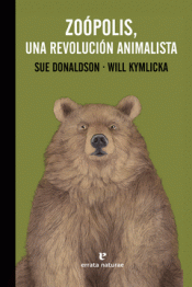 Imagen de cubierta: ZOÓPOLIS, UNA REVOLUCIÓN ANIMALISTA