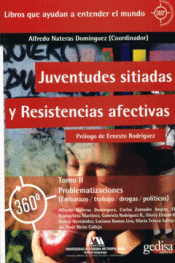 Imagen de cubierta: JUVENTUDES SITIADAS Y RESISTENCIAS AFECTIVAS TOMO II