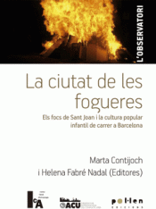 Imagen de cubierta: LA CIUTAT DE LES FOGUERES